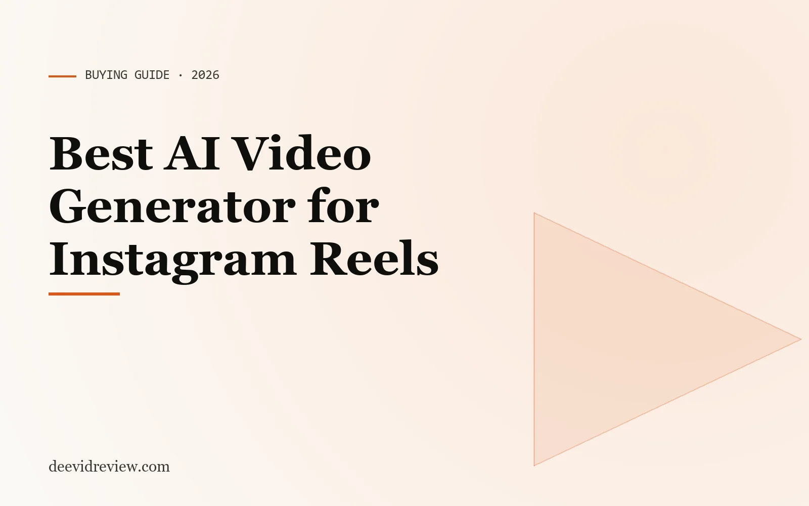Featured illustration for "Best AI Video Generator for Instagram Reels (2026)"