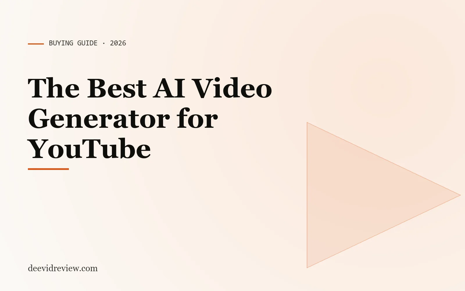 Hero image for "Best AI Video Generator for YouTube in 2026"